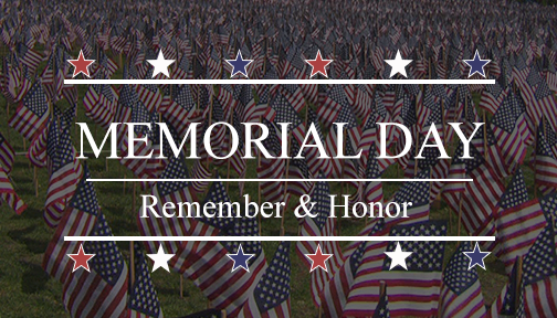 Memorial Day: Remember & Honor